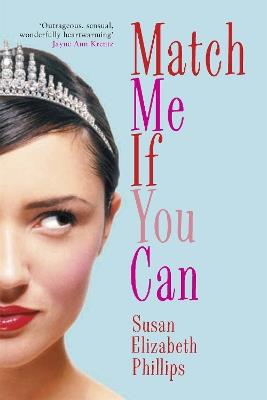 Match Me If You Can: Number 6 in series - Susan Elizabeth Phillips - cover