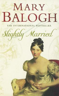 Slightly Married: Number 3 in series - Mary Balogh - cover