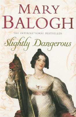 Slightly Dangerous: Number 8 in series - Mary Balogh - cover