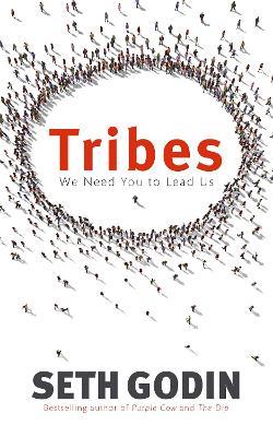 Tribes: We need you to lead us - Seth Godin - cover