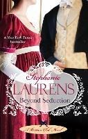 Beyond Seduction: Number 6 in series - Stephanie Laurens - cover