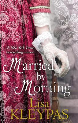 Married by Morning - Lisa Kleypas - cover