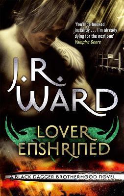 Lover Enshrined: Number 6 in series - J. R. Ward - cover