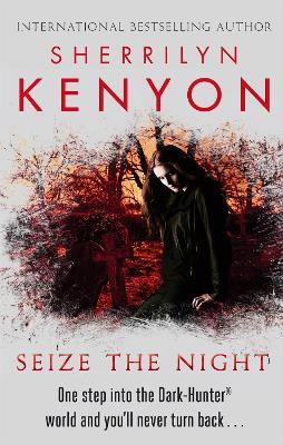 Seize The Night - Sherrilyn Kenyon - cover