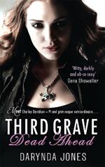 Third Grave Dead Ahead: Number 3 in series
