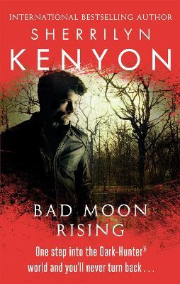 Bad Moon Rising - Sherrilyn Kenyon - cover