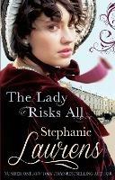 The Lady Risks All - Stephanie Laurens - cover