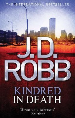 Kindred In Death - J. D. Robb - cover