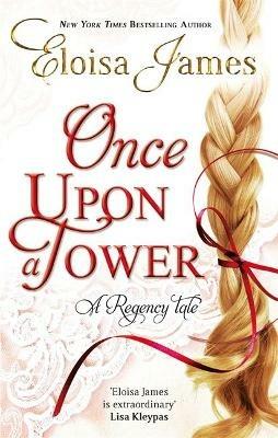 Once Upon a Tower: Number 5 in series - Eloisa James - cover