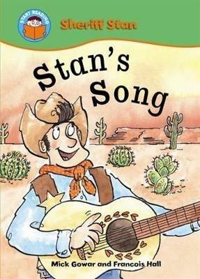 Start Reading: Sheriff Stan: Stan's Song - Mick Gowar - cover