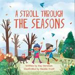 Look and Wonder: A Stroll Through the Seasons
