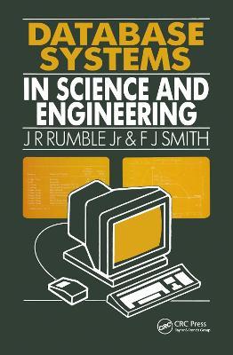 Database Systems in Science and Engineering - J.R Rumble,F.J Smith - cover