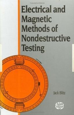 Electrical and Magnetic Methods of Nondestructive Testing - Jack Blitz - cover