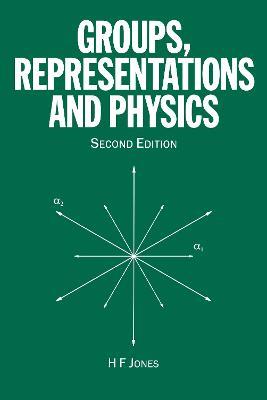 Groups, Representations and Physics - H.F Jones - cover