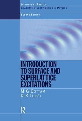 Introduction to Surface and Superlattice Excitations - Michael G. Cottam,D.R. Tilley - cover