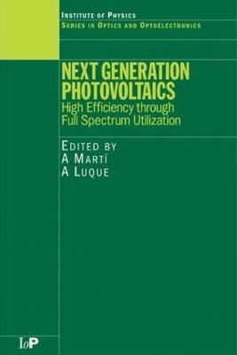 Next Generation Photovoltaics: High Efficiency through Full Spectrum Utilization - cover