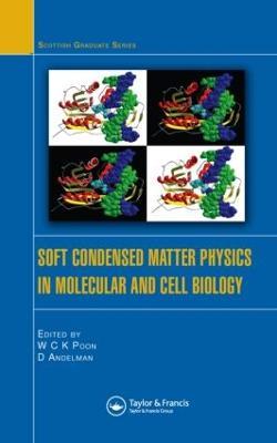 Soft Condensed Matter Physics in Molecular and Cell Biology - cover