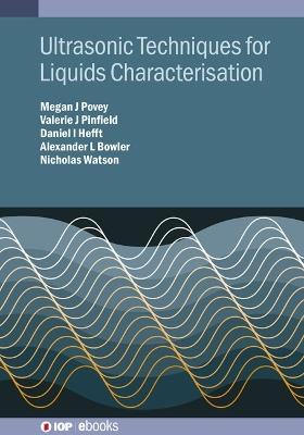 Ultrasonic Techniques for Liquids Characterisation - cover