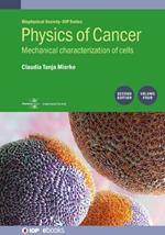 Physics of Cancer, Volume 4 (Second Edition): Mechanical characterization of cells
