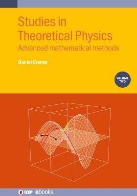 Studies in Theoretical Physics, Volume 2: Advanced mathematical methods - Daniel Erenso - cover