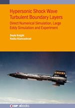 Hypersonic Shock Wave Turbulent Boundary Layers: Direct numerical simulation, large eddy simulation and experiment
