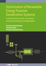 Optimisation of Renewable Energy Powered Desalination Systems: A sustainable techno-economic and environmental consideration