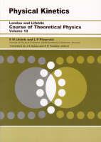 Physical Kinetics: Volume 10 - L. P. Pitaevskii,E.M. Lifshitz - cover