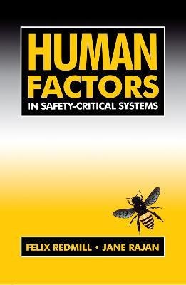 Human Factors in Safety-Critical Systems - Felix Redmill,Jane Rajan - cover
