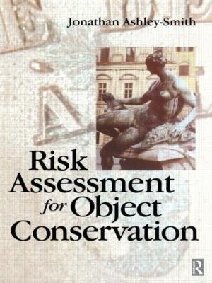 Risk Assessment for Object Conservation - Jonathan Ashley-Smith - cover