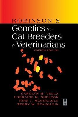 Robinson's Genetics for Cat Breeders and Veterinarians - Carolyn M. Vella,Lorraine M. Shelton,John J. McGonagle - cover