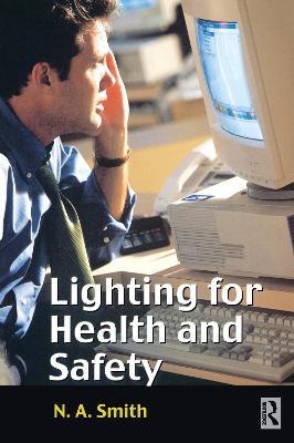 Lighting for Health and Safety - N.A. Smith - cover