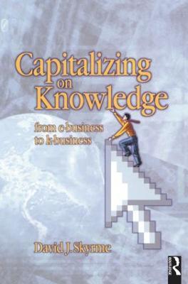 Capitalizing on Knowledge - David Skyrme - cover