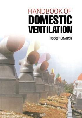 Handbook of Domestic Ventilation - Rodger Edwards - cover