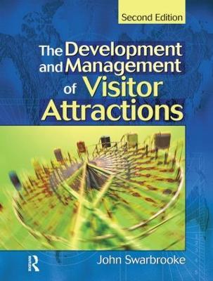 Development and Management of Visitor Attractions - John Swarbrooke,Stephen J. Page - cover