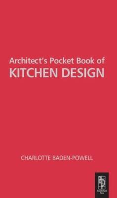 Architect's Pocket Book of Kitchen Design - Charlotte Baden-Powell - cover
