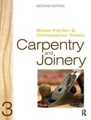 Carpentry and Joinery 3 - Brian Porter,Chris Tooke - cover