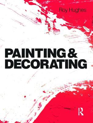 Painting and Decorating - Roy Hughes - cover