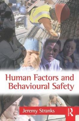 Human Factors and Behavioural Safety - Jeremy Stranks - cover