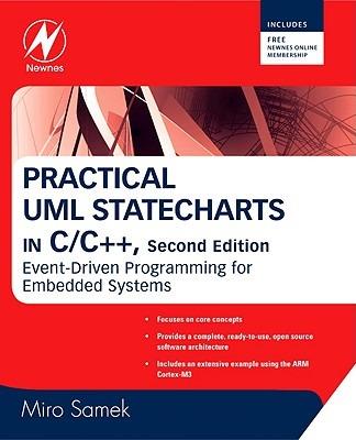 Practical UML Statecharts in C/C++: Event-Driven Programming for Embedded Systems - Miro Samek - cover