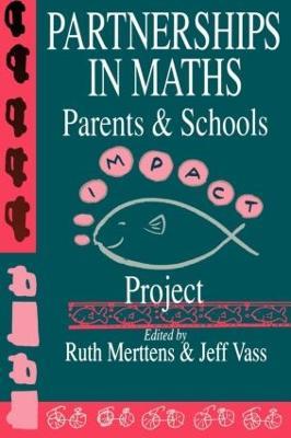 Partnership In Maths: Parents And Schools: The Impact Project - cover