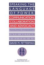 Speaking the language of power: Communication, collaboration and advocacy (translating ethnology into action)