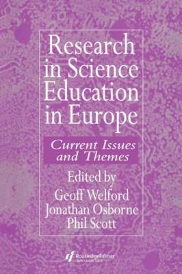 Research in science education in Europe - Geoff Welford,Jonathan Osborne,Phil Scott - cover