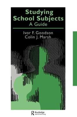 Studying School Subjects: A Guide - Ivor F. Goodson,Colin J. Marsh - cover