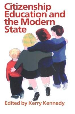 Citizenship Education And The Modern State - cover