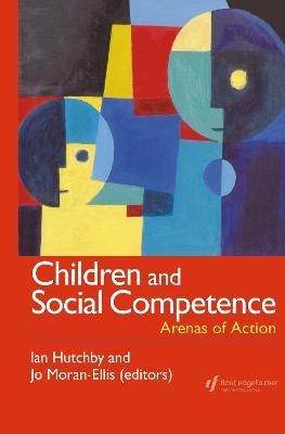 Children And Social Competence: Arenas Of Action - cover