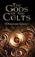 The Gods of the Celts - Miranda Green - cover