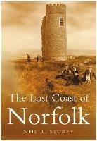 The Lost Coast of Norfolk - Neil R Storey - cover