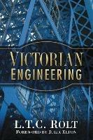 Victorian Engineering - L T C Rolt - cover