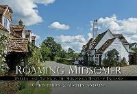 Roaming Midsomer: Walking and Eating in the Murderous Heart of England - Martin Andrew,Chris Behan - cover