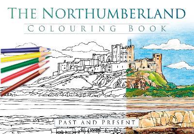 The Northumberland Colouring Book: Past and Present - cover